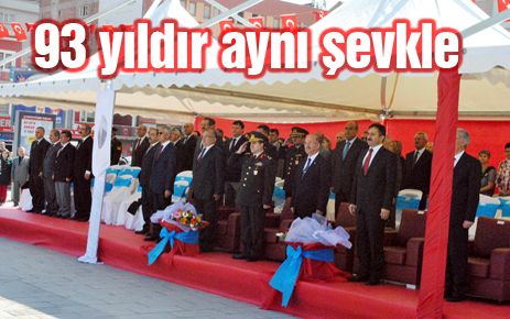 93 yıldır aynı şevk ve heyecanla kutluyoruz