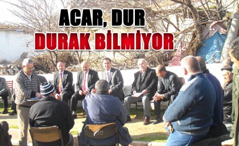 ACAR, DUR DURAK BİLMİYOR
