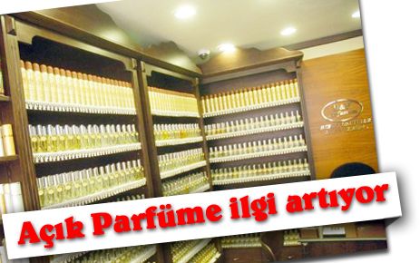 Açık parfüme ilgi artıyor