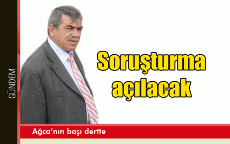 Ağca?nın başı dertte