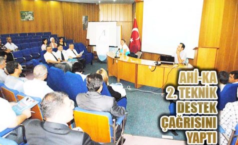 AHİ-KA 2. TEKNİK DESTEK ÇAĞRISINI YAPTI