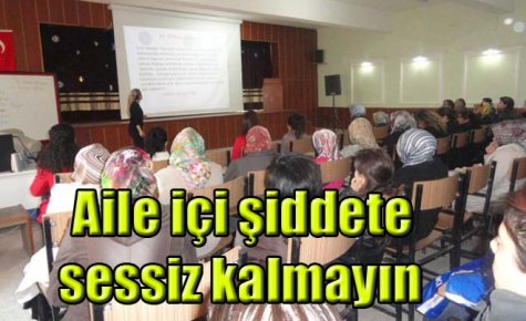 Aile içi şiddete sessiz kalmayın