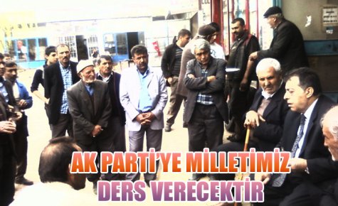 AK PARTİ?YE MİLLETİMİZ DERS VERECEKTİR 