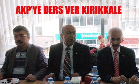 AKP?YE DERS VER KIRIKKALE