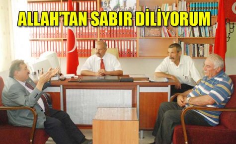 ALLAH?TAN SABIR DİLİYORUM