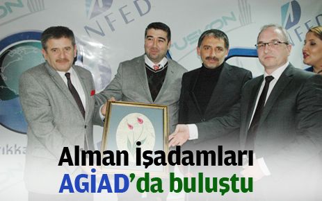 Alman işadamları AGİAD?da buluştu