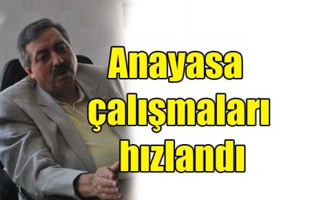 Anayasa çalışmaları hızlandı