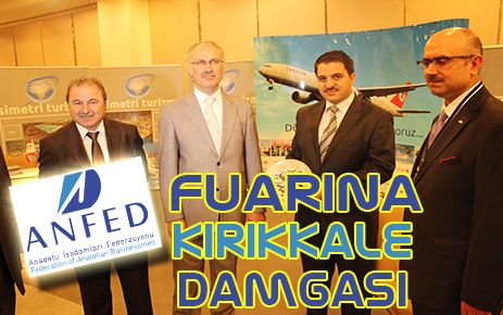 ANFED Fuarına Kırıkkale damgası