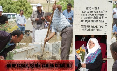 ANNE TAŞAN VEFAT ETTİ 