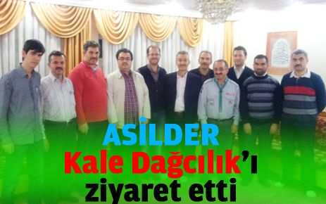 ASİLDER?den Kale Dağcılık?a ziyaret