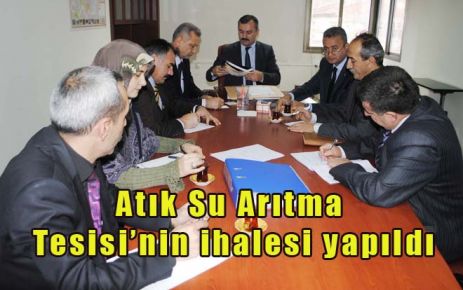 Atık Su Arıtma Tesisi?nin ihalesi yapıldı