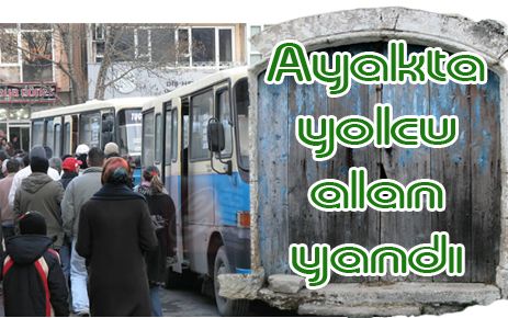 Ayakta yolcu alan yandı