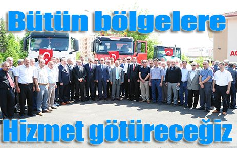 Aydın:?Bütün bölgelere hizmet götüreceğiz?