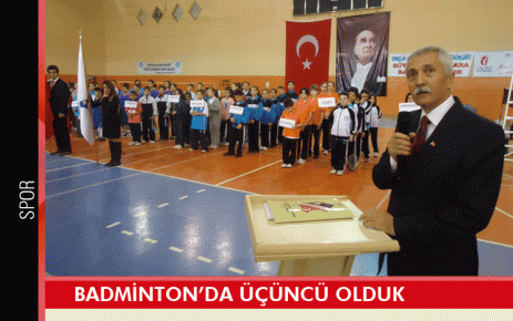 Badminton?da üçüncü olduk