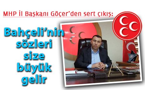 ?Bahçeli?nin sözleri size büyük gelir?