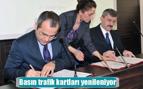Basın trafik kartları yenileniyor