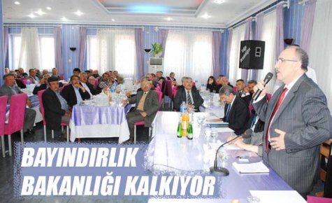BAYINDIRLIK BAKANLIĞI KALKIYOR