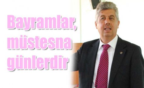 Bayramlar, müstesna günlerdir