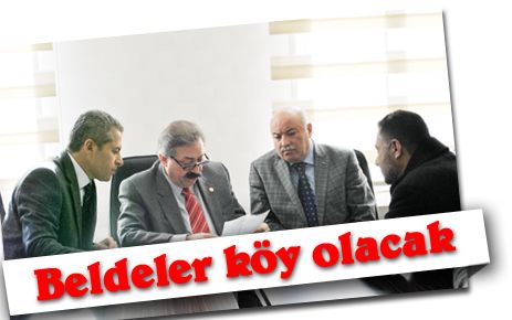 Beldeler köy olacak