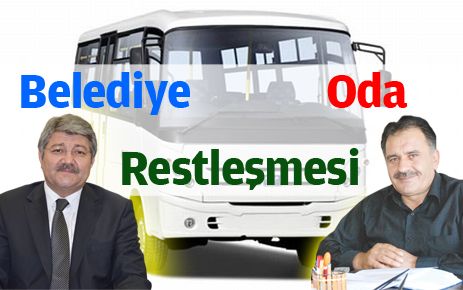 Belediye-Oda restleşmesi