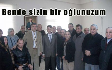 Bende sizin bir oğlunuzum