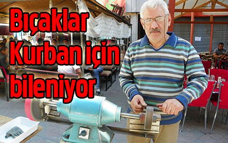 Bıçaklar kurban için bileniyor