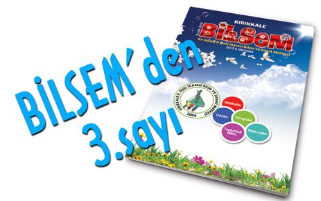 Bilsem?in 3. sayısı çıktı