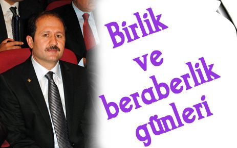 Birlik ve beraberlik günleri 