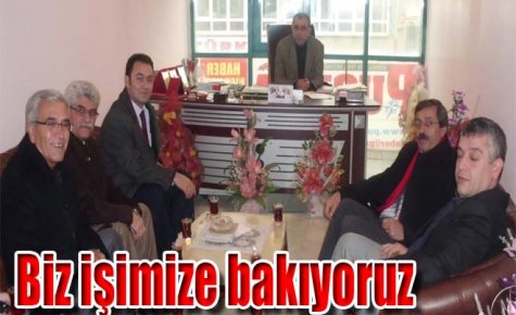 Biz işimize bakıyoruz