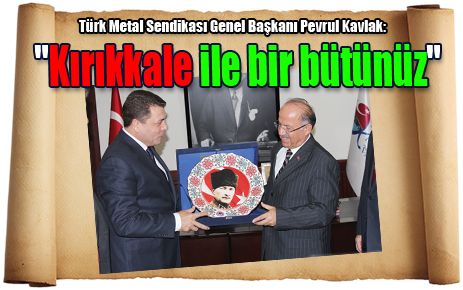 Biz Kırıkkale ile bir bütünüz