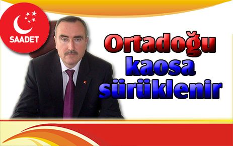 Bölgedeki savaş Ortadoğu?yu kaosa sürükler