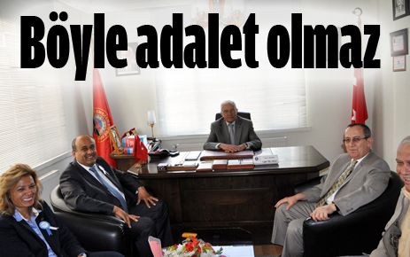 Böyle adalet olmaz