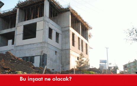 Bu inşaat ne olacak?