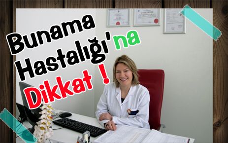 Bunama hastalığına dikkat!