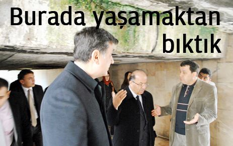 Burada yaşamaktan bıktık