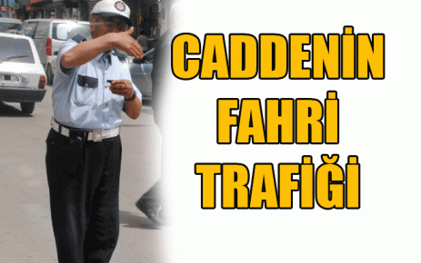 Caddenin fahri trafiği