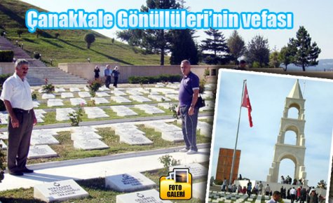 Çanakkale Gönüllüleri?nin vefası