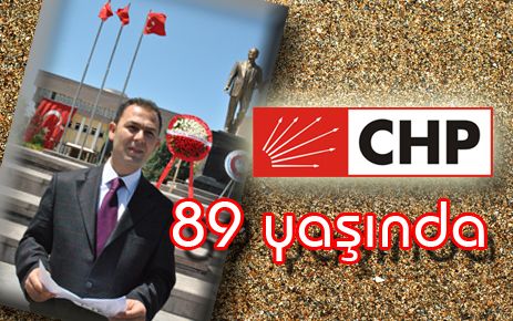 CHP 89 yaşında