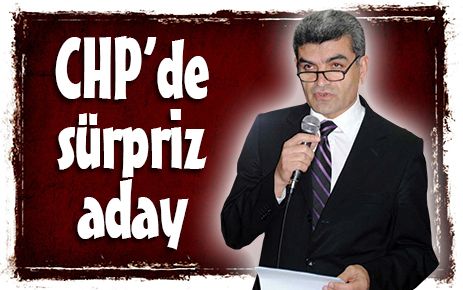CHP?de sürpriz aday