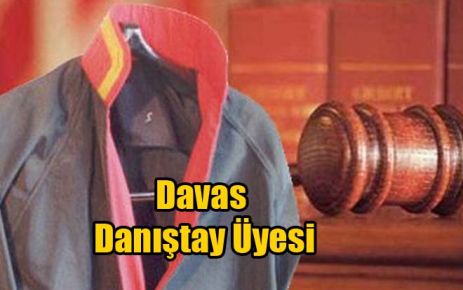 Davas Danıştay Üyesi