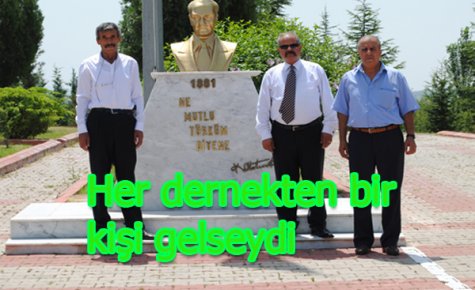 DERNEKLERDEN 1 KİŞİ GELSEYDİ MEYDANDA 500 KİŞİ OLURDU