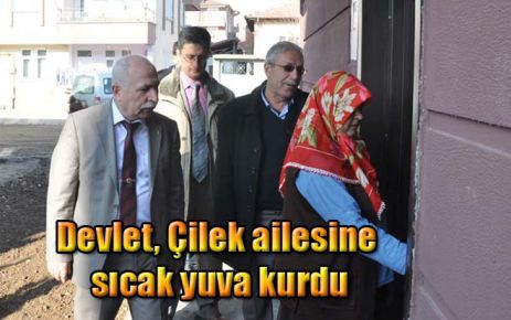 Devlet, Çilek ailesine sıcak yuva kurdu