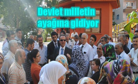 DEVLET MİLLETİN AYAĞINA GİDİYOR