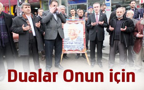 Dualar Onun İçin