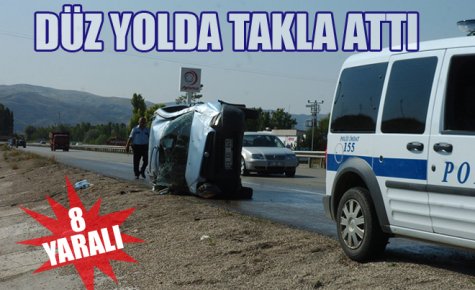 DÜZ YOLDA TUŞ OLDU