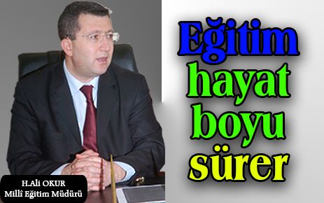 Eğitim hayat boyu devam eder