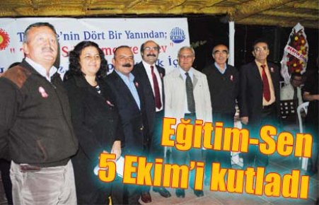 Eğitim-Sen 5 Ekim?i kutladı
