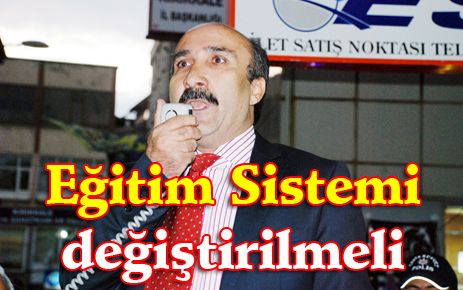 Eğitim sistemi değiştirilmeli