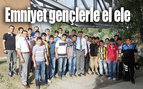 Emniyet gençlerle el ele
