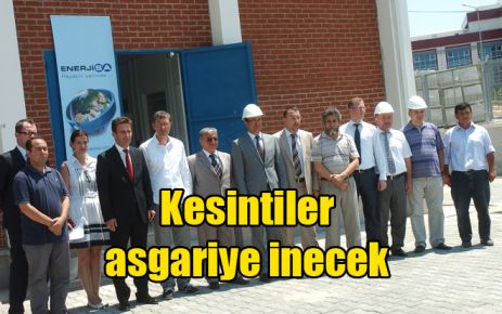Enerji-sa kesintiler asgariye inecek 